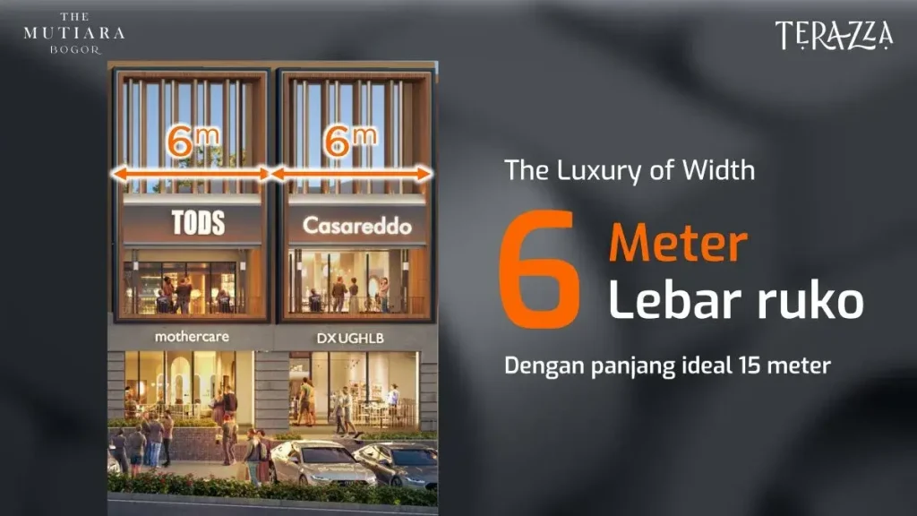 Ruko Terazza Mutiara Bogor - Lebar 6 Meter
